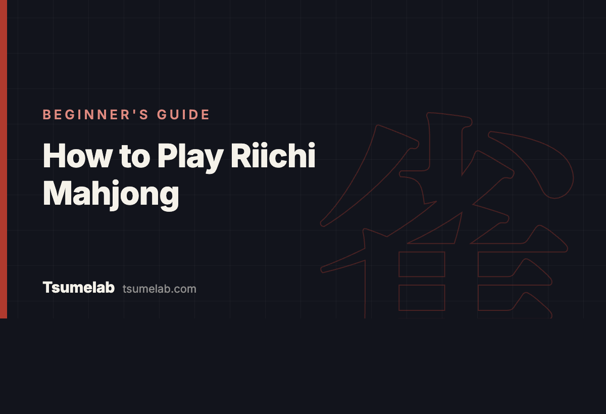 How to Play Riichi Mahjong: A Beginner's Guide