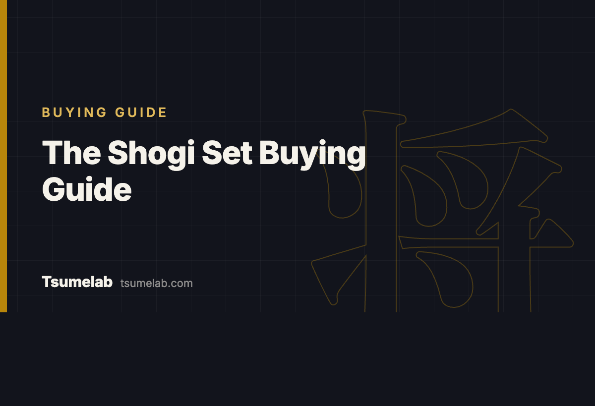 The Shogi Set Buying Guide: What a 2-Dan Player Actually Recommends